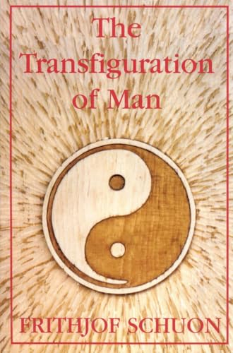 9780941532198: The Transfiguration of Man