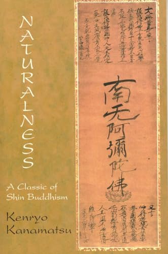 Beispielbild fr Naturalness: A Classic of Shin Buddhism zum Verkauf von ThriftBooks-Dallas