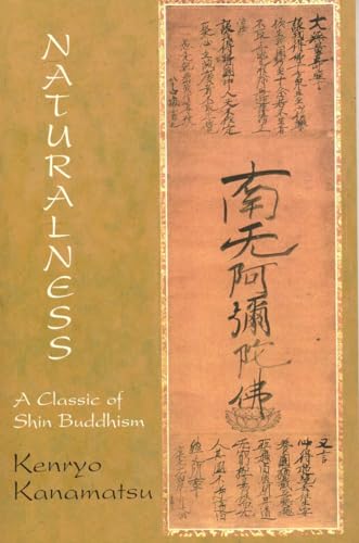 Imagen de archivo de Naturalness: A Classic of Shin Buddhism a la venta por ThriftBooks-Dallas