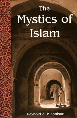 Beispielbild fr The Mystics of Islam zum Verkauf von ThriftBooks-Dallas