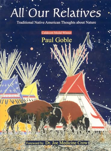 Imagen de archivo de All Our Relatives: Traditional Native American Thoughts about Nature a la venta por ThriftBooks-Reno