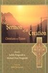 9780941532785: The Sermon of All Creation: Christians on Nature (Sacred Worlds)