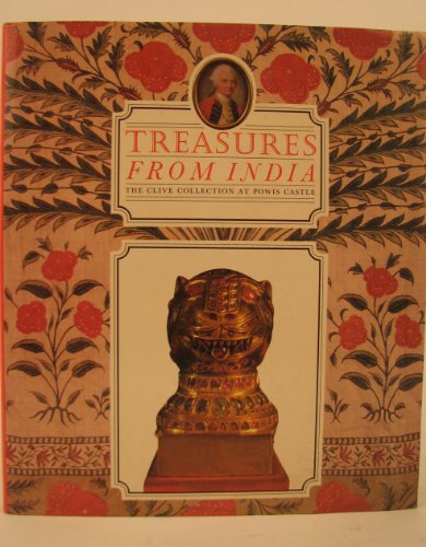Stock image for Treasures of India: The Clive Collection at Powis Castle for sale by HPB-Ruby