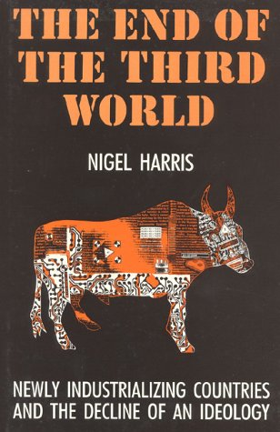 The End of the Third World (9780941533140) by Harris, Nigel