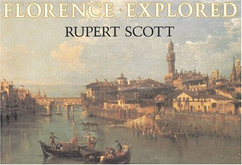Stock image for Florence Explored for sale by Better World Books