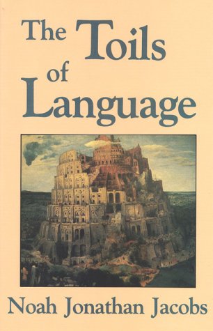 Imagen de archivo de The Toils of Language a la venta por Novel Ideas Books & Gifts