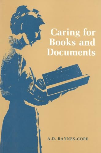 9780941533683: Caring for Books and Documents