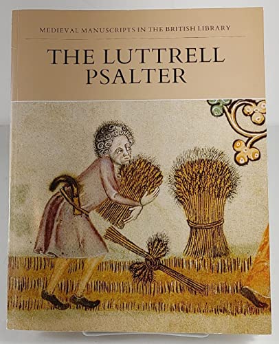 9780941533911: The Luttrell Psalter (MANUSCRIPTS IN COLOUR)