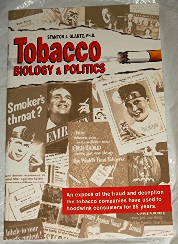 Stock image for Tobacco Biology and Politics for sale by Hawking Books