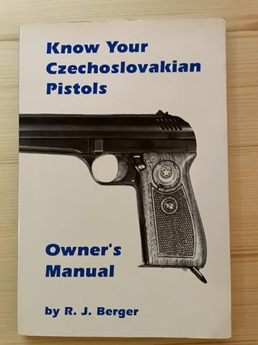 9780941540179: Know Your Czechoslovakian Pistols