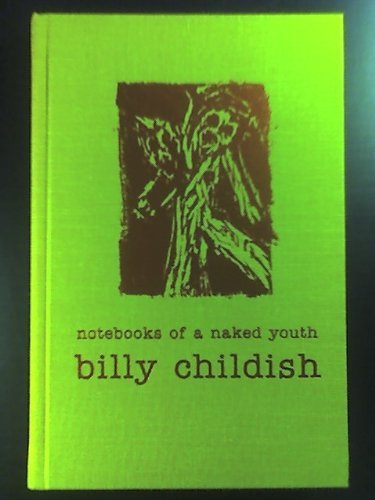 Imagen de archivo de Notebooks of a Naked Youth: The Continuing Saga of Chatham Jack a la venta por Lowry's Books
