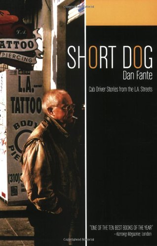 Beispielbild fr Short Dog: Cab Driver Stories from the L.a. Streets zum Verkauf von WorldofBooks