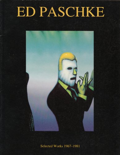 Stock image for Ed Paschke: Selected Works 1967-1981 for sale by ANARTIST