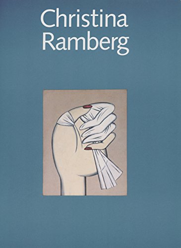 Stock image for Christina Ramberg: A Retrospective: 1968-1988 for sale by Windy City Books