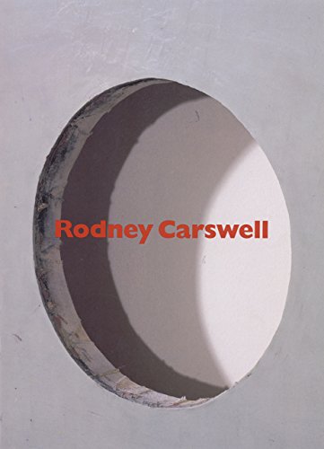 Stock image for Rodney Carswell: Selected Works, 1975-1993 for sale by ThriftBooks-Dallas