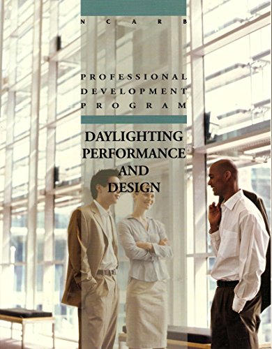 9780941575508: Daylighting Performance and Design, Ncarb Edition