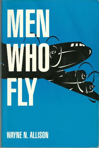 9780941599177: Men Who Fly