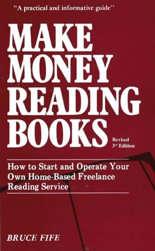 Beispielbild fr Make Money Reading Books : How to Start and Operate Your Own Home-Based Freelance Reading Service zum Verkauf von Better World Books