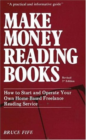 Stock image for Make Money Reading Books, 3rd Edition: How to Start & Operate Your Own Home-Based Freelance Reading Service for sale by THE SAINT BOOKSTORE