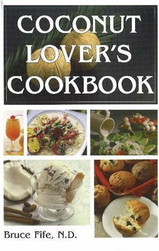 Beispielbild fr Coconut Lover's Cookbook zum Verkauf von Better World Books: West