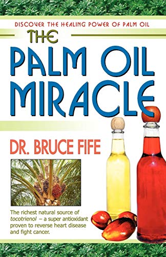 Stock image for The Palm Oil Miracle for sale by ThriftBooks-Atlanta