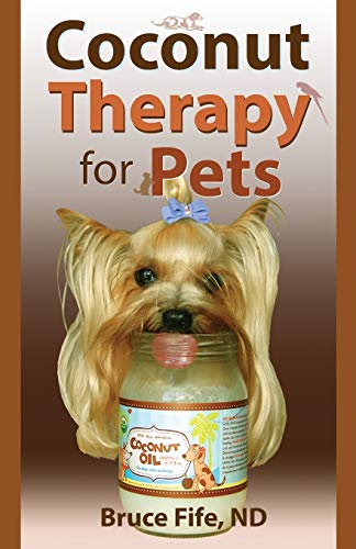 Imagen de archivo de Coconut Therapy for Pets a la venta por MI Re-Tale