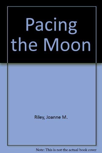 Pacing the Moon: Poems