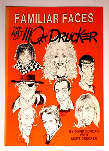 Familiar Faces: The Art of Mort Drucker (9780941613026) by David Douglas Duncan; Mort Drucker