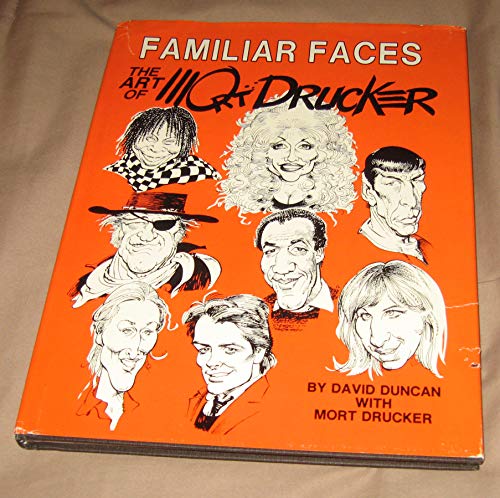 Familiar Faces: The Art of Mort Drucker (9780941613033) by Duncan, David Douglas; Drucker, Mort