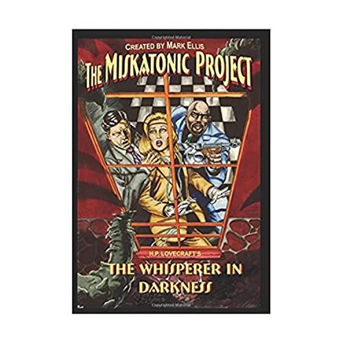 9780941613521: The Miskatonic Project: H.P. Lovecraft's The Whisperer In The Darkness: Volume 1