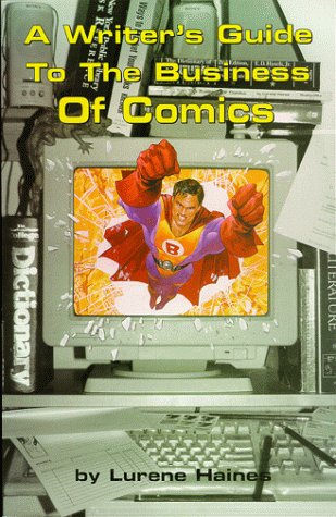 Stock image for Writer's Guide to Business of Comics for sale by Half Price Books Inc.