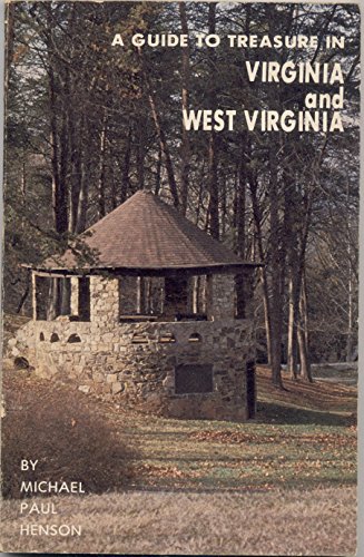 Stock image for A Guide to Treasure in Virginia & West Virginia for sale by Half Price Books Inc.