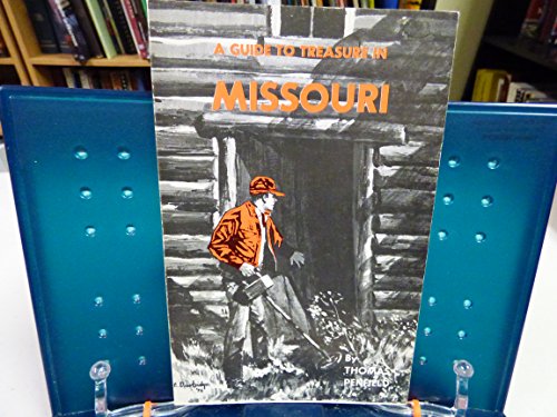 Beispielbild fr Guide to Treasure in Missouri zum Verkauf von HPB Inc.