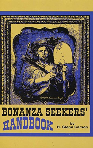 9780941620703: Bonanza Seekers' Handbook