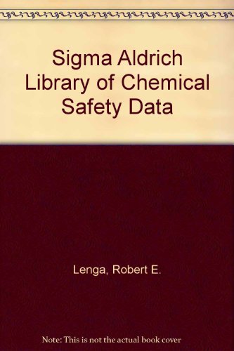 Sigma Aldrich Library of Chemical Safety Data. Edition II. VOLUME 1 A-L. ONLY!