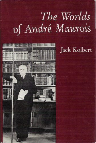 Beispielbild fr The Worlds of Andre Maurois zum Verkauf von Better World Books