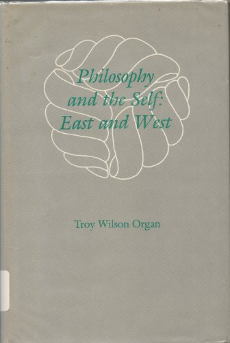 Stock image for Philosophy and the Self: East and West for sale by ThriftBooks-Dallas