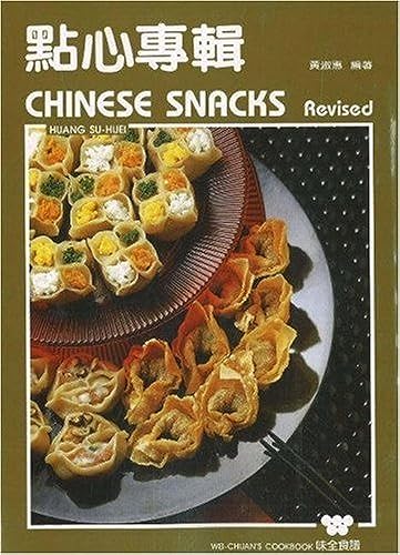 Stock image for Chinese Snacks (Wei Quan Shi Pu) for sale by GF Books, Inc.