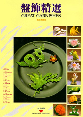 Stock image for Great Garnishes (Wei-Chuan's Cookbook) for sale by medimops