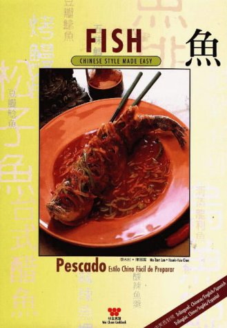 Imagen de archivo de Fish: Chinese Style Made Easy a la venta por Patrico Books