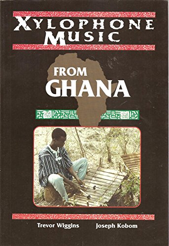Stock image for Xylophone Music from Ghana (Performance in World Music Series) for sale by A Squared Books (Don Dewhirst)