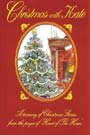 Stock image for Christmas with Kate: A treasury of Christmas stories from the pages of Heart of the home for sale by Book ReViews