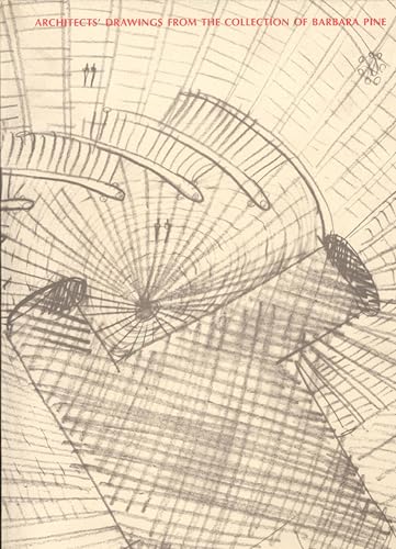 Architects' Drawings: From the Collection of Barbara Pine - Pine, Barbara