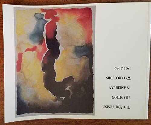 Imagen de archivo de The Modernist Tradition in Watercolors: 1911-1939 a la venta por Irish Booksellers