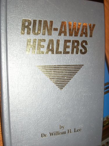 9780941683142: Run-Away Healers