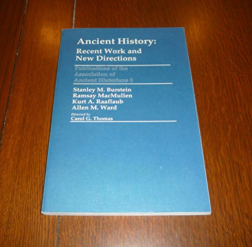 Beispielbild fr Ancient History: Recent Work and New Directions (Publications of the Association of Ancient Historians, 5) zum Verkauf von Penn and Ink Used and Rare Books