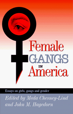 Beispielbild fr Female Gangs in America: Essays on Girls, Gangs, and Gender zum Verkauf von ThriftBooks-Atlanta