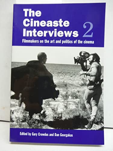 Beispielbild fr The Cineaste Interviews 2: Filmmakers on the Art and Politics of the Cinema zum Verkauf von St Vincent de Paul of Lane County