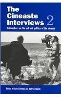 Stock image for The The Cineaste Interviews 2: Filmmakers on the Art and Politics of the Cinema for sale by Powell's Bookstores Chicago, ABAA