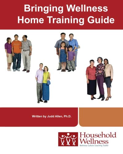 Imagen de archivo de Bringing Wellness Home Training Guide a la venta por Revaluation Books